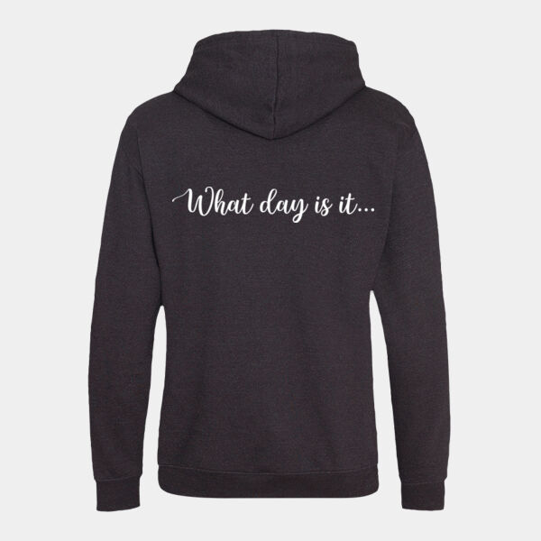 Hoodie - What Day Is It... Thumbnail