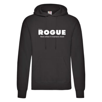 I’m A Rogue - Adult Hoodie – Core Statement Black  Thumbnail