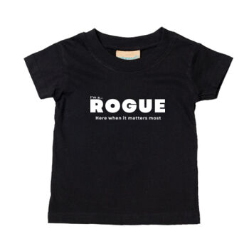 I’m A Rogue - Baby/toddler t-shirt – Core Statement Black  Thumbnail