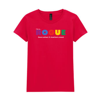 I’m A Rogue - Women's t-shirt – Bold Statement Colour  Thumbnail