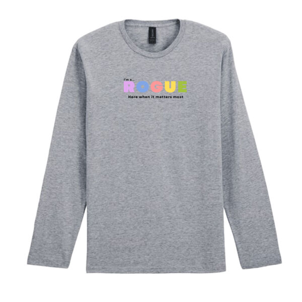 I’m A Rogue - Long sleeve t-shirt – Soft Statement  Thumbnail
