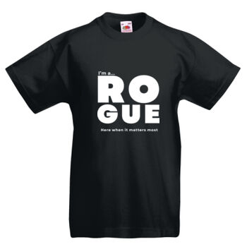 I’m A Rogue - Kids original T – Core Statement Black  Thumbnail