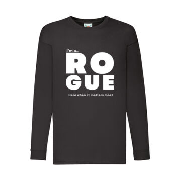 I’m A Rogue - Kids long sleeve T – Core Statement Black  Thumbnail