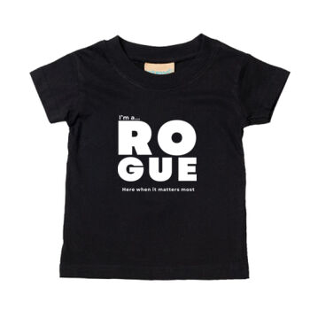 I’m A Rogue - Baby/toddler t-shirt – Core Statement Black  Thumbnail