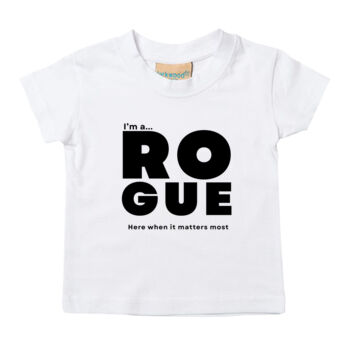 I’m A Rogue - Baby/toddler t-shirt – Core Statement White  Thumbnail