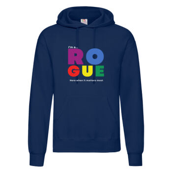 I’m A Rogue - Adult Hoodie – Bold Statement Colour  Thumbnail