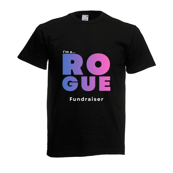 I'm A Rogue - Fundraiser - Fruit of the Loom T Shirt Thumbnail
