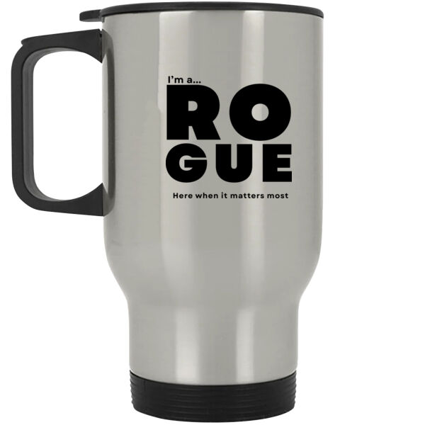 I’m A Rogue - Stainless Steel Travel Mug - Core  Thumbnail