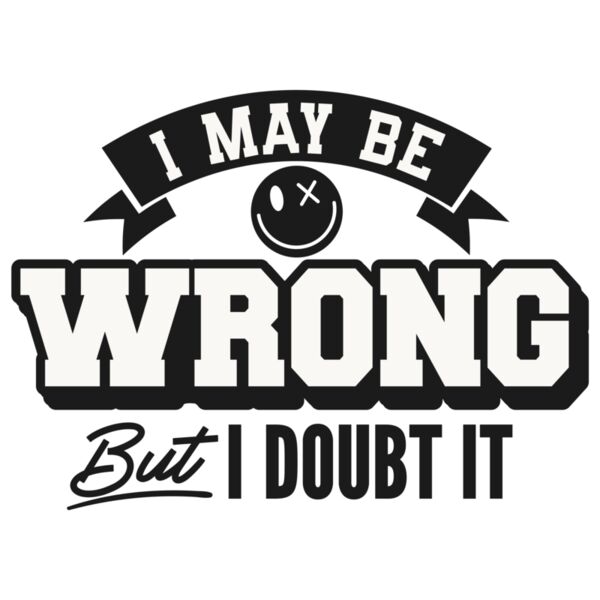 I may be wrong Thumbnail